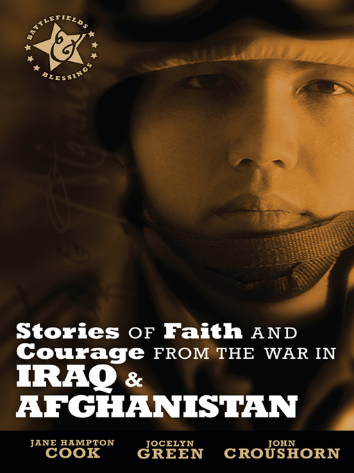 Title details for Stories of Faith and Courage from the War in Iraq & Afghanistan by Jane Hampton Cook - Available